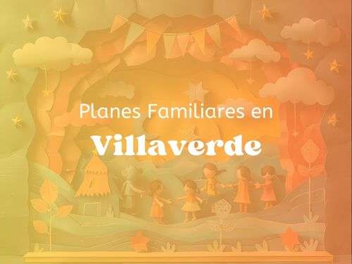 Planes Familiares en Villaverde