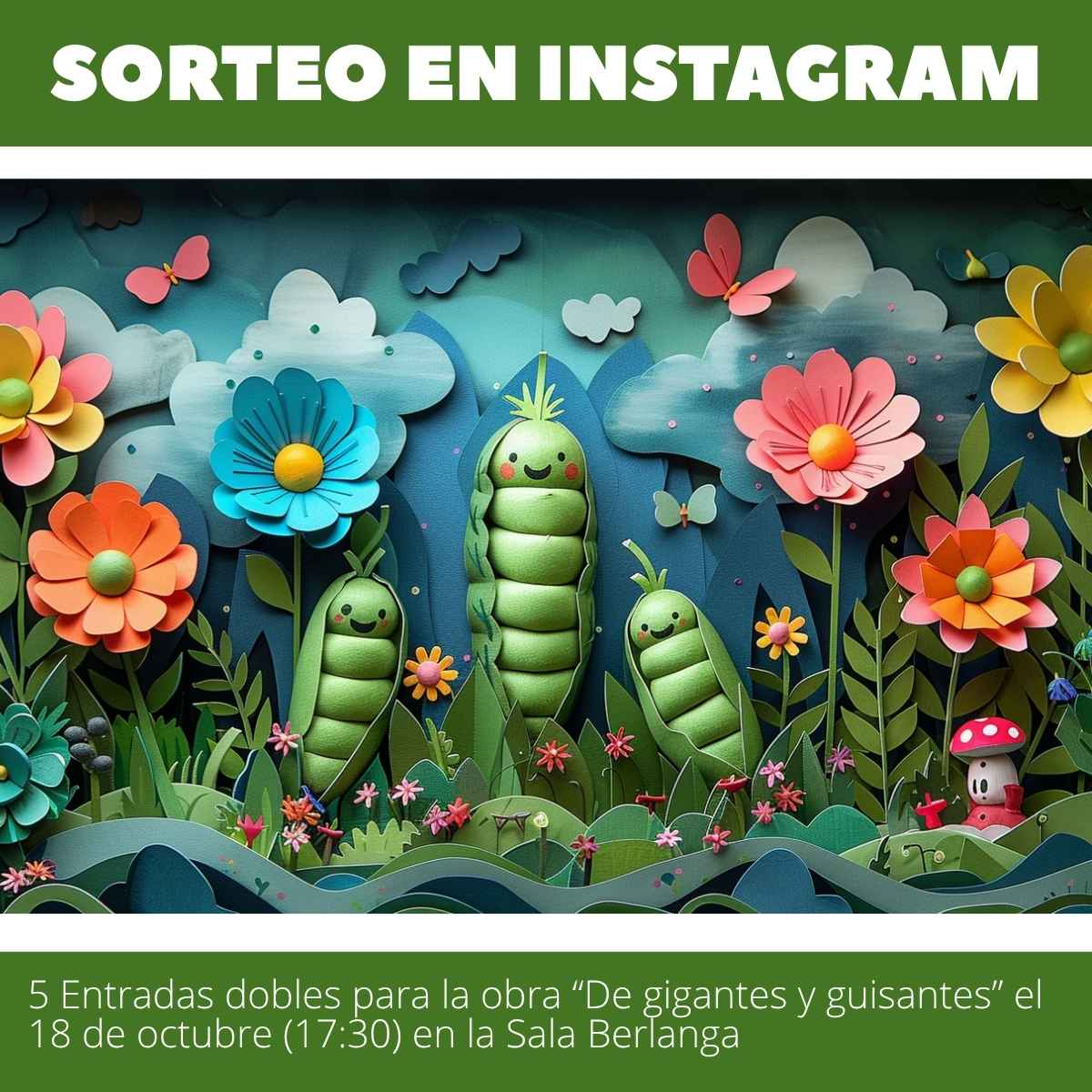 Concurso en Instagram: sorteo de entradas — De gigantes y guisantes (Sala Berlanga)